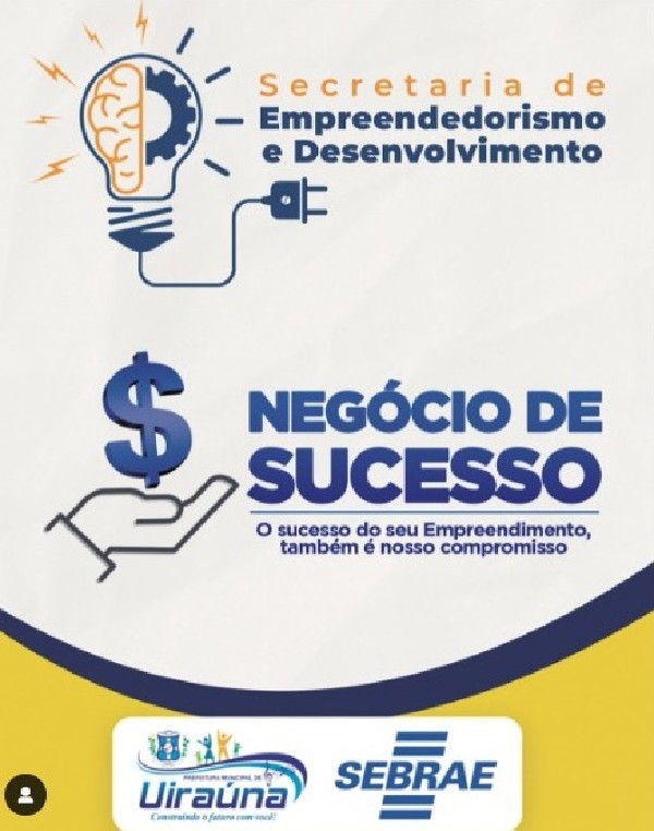 Prefeitura lançou o edital de divulgação do resultado preliminar do Programa "Negócio de Sucesso"